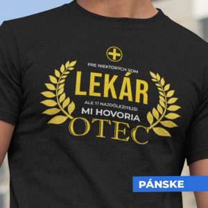Tričko s potlačou OTEC LEKÁR