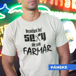 Tričko s potlačou SEXY FARMÁR