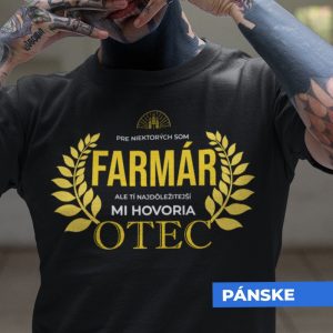 Tričko s potlačou OTEC FARMÁR