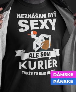 11-14-005c-tricko-s-potlacou-neznasam-byt-sexi-ale-som-kurier-kurieri-povolania-dorucovanie