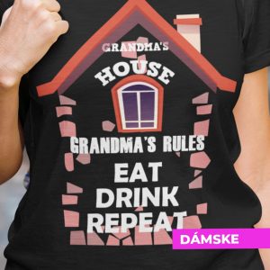 Tričko s potlačou GRANDMA´S HOUSE