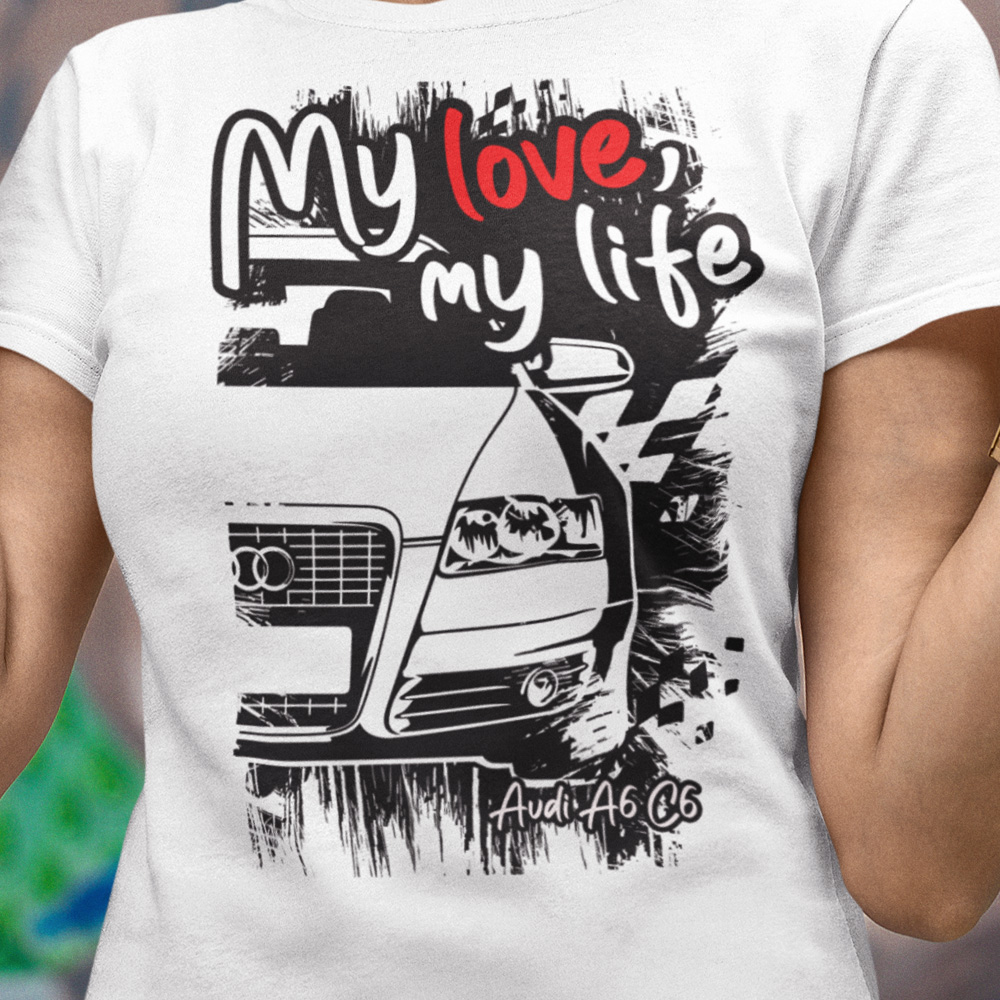 073-002-06-01b-tricko-s-potlacou-audi-a6-c6-my-love-my-life-auto-moto-sport-car