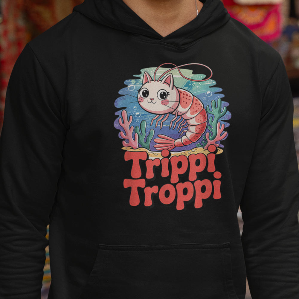 99-83-011c-mikina-s-potlacou-trippi-troppi-2-vtipne-tik-tok-italian-brainrot-taliansky-brainrot-social-media-gen-alpha-srandovne-vtipne-tricko