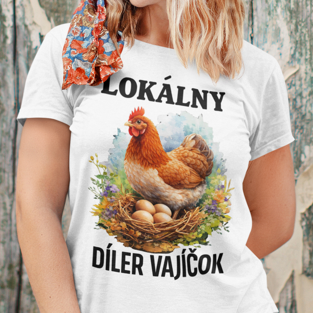 40-14-002b-tricko-s-potlacou-lokalny-diler-vajicok-2-chovatel-sliepok-sliepka-kohut-farma-vajicko-vajcia-domace-vajcia-hobby-volny-cas