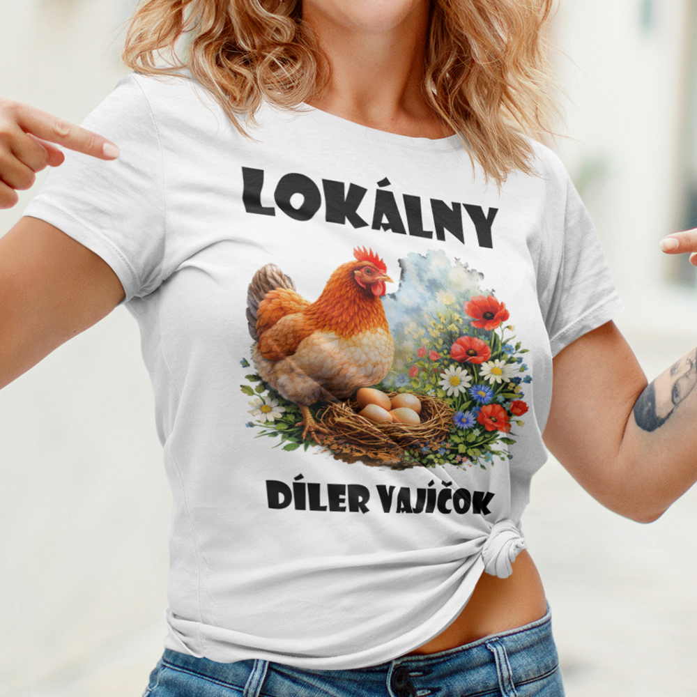 40-14-003b-tricko-s-potlacou-lokalny-diler-vajicok-3-chovatel-sliepok-sliepka-kohut-farma-vajicko-vajcia-domace-vajcia-hobby-volny-cas