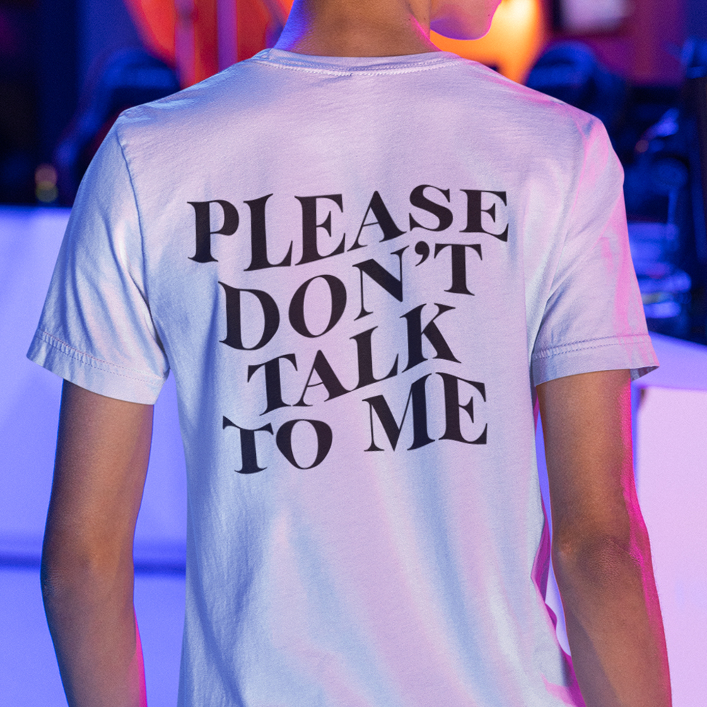 90-009b-tricko-s-potlacou-please-dont-talk-to-me-srandovne-vtipne-tricka-english-tricka-v-anglictine 90-009b-tricko-s-potlacou-please-dont-talk-to-me-srandovne-vtipne-tricka-english-tricka-v-anglictine
